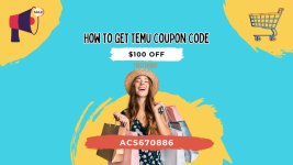 How To Get Temu Coupon Code $100 Off [ACS670886] First Order(1920 x 1080 px).png