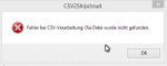Fehler bei CSV-Verarbeitung.png Fehler bei CSV-Verarbeitung.png
