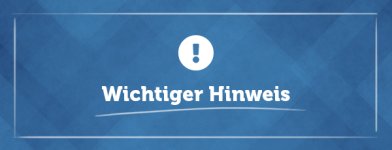 Wichtiger Hinweis_POS.jpg Wichtiger Hinweis_POS.jpg